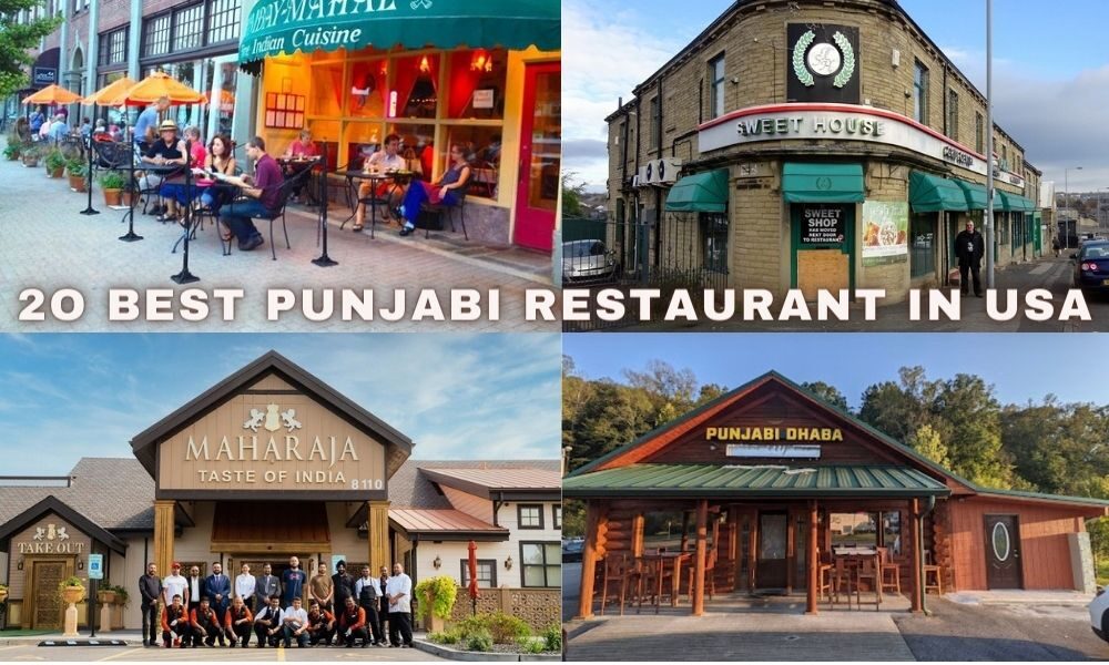 20 Best Punjabi Restaurants In USA