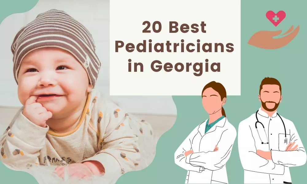 20 Best Pediatricians in Georgia