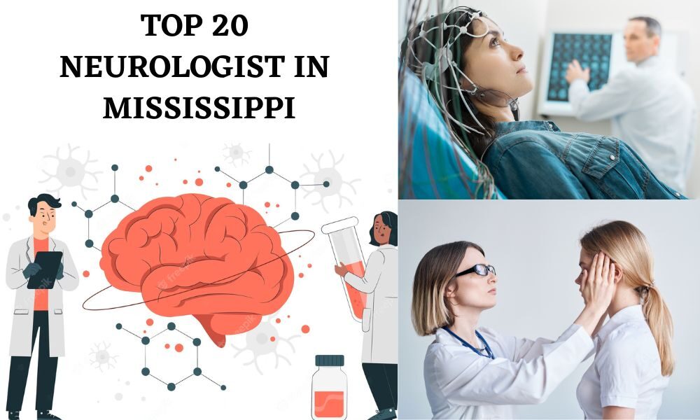 Top 20 Best Neurologist In Mississippi