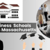 Business Schools in Massachusetts