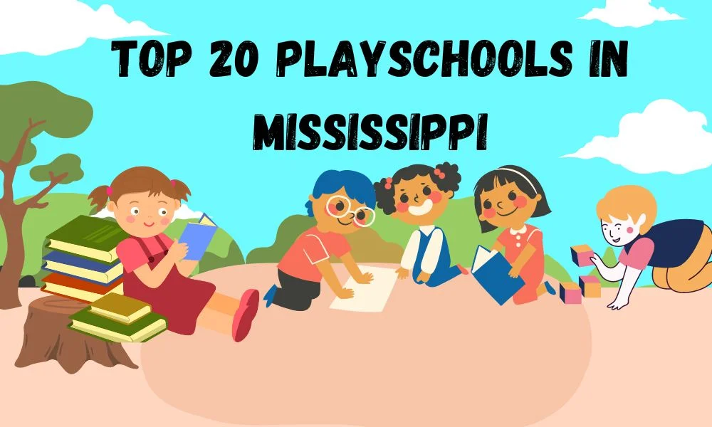 Play Schools in Mississippi