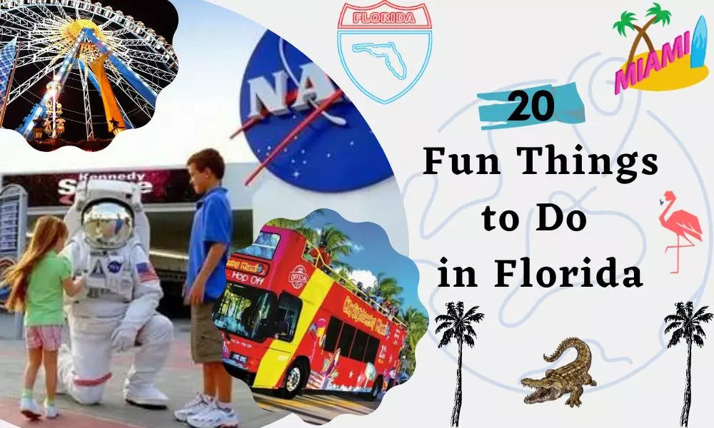 20 Fun Things to Do in Florida | Cool Things to Do in Florida