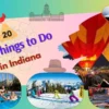 Fun Things to Do in Indiana