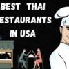 Best Thai Restaurants in USA