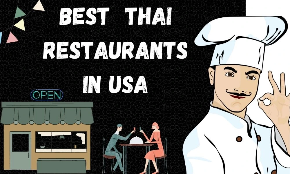 Best Thai Restaurants in USA