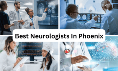Best Neurologists In Phoenix