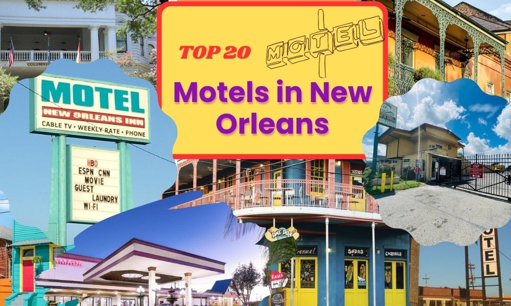 Top 20 Best Motels in New Orleans
