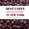 best coffee roasters in new york city