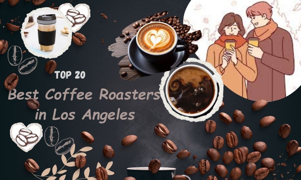 Coffee Roasters in Los Angeles