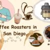 Coffee Roasters in San Diego