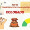 DEBT CONSOLIDATION LOAN LENDERS IN COLORADO