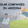 Solar companies in Arizona