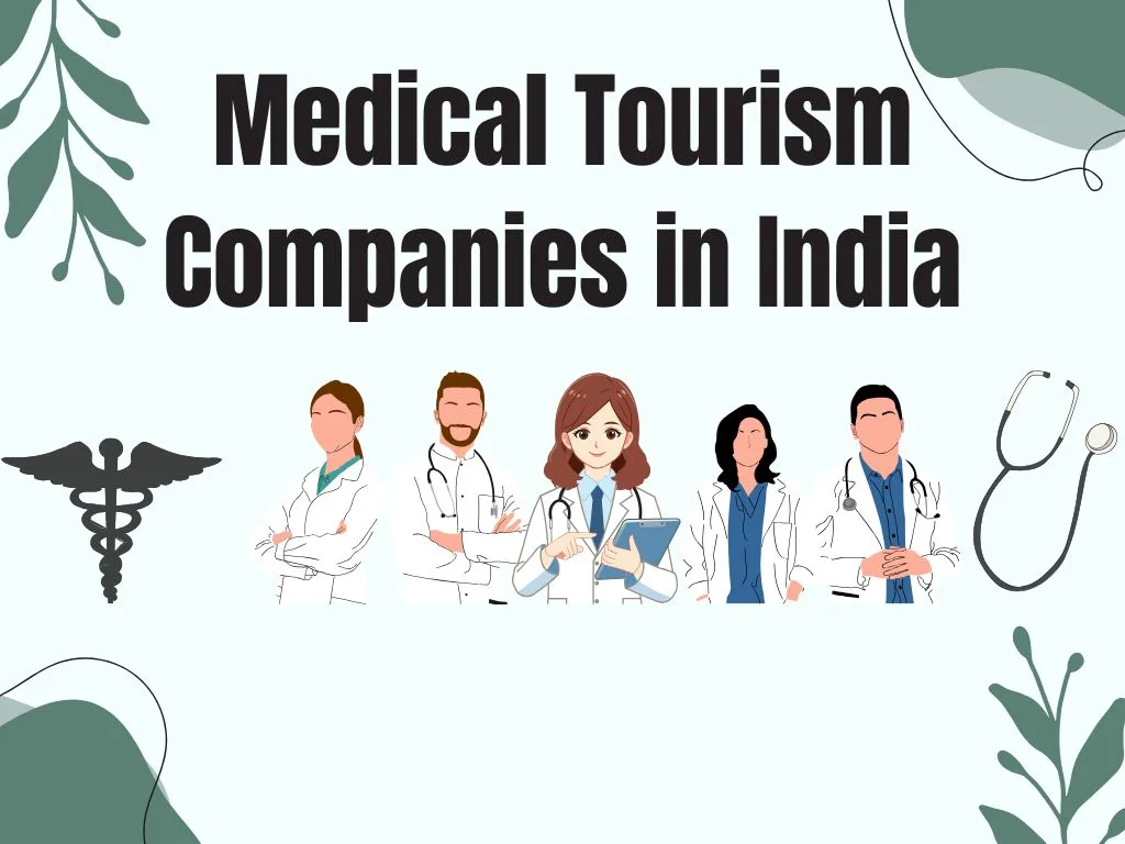 20 Best Medical Tourism Companies in India 2 Medical Tourism Companies